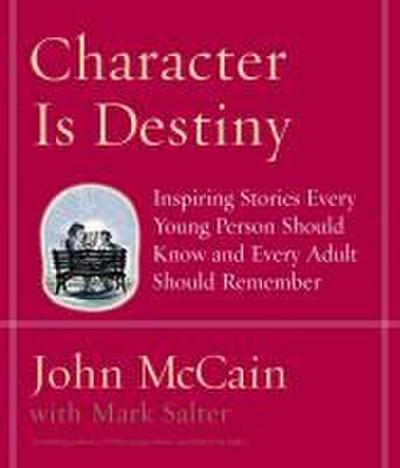 Character Is Destiny