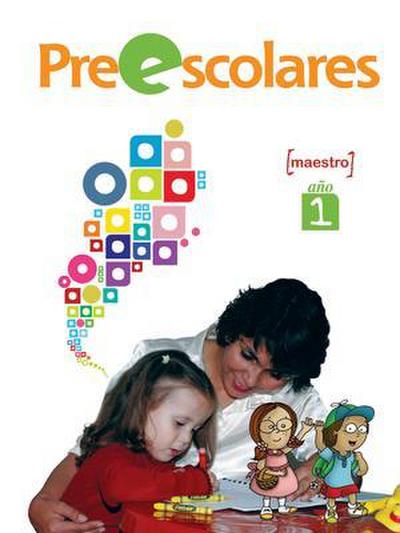 Preescolares, Año 1, Maestro