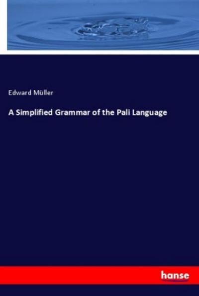 A Simplified Grammar of the Pali Language