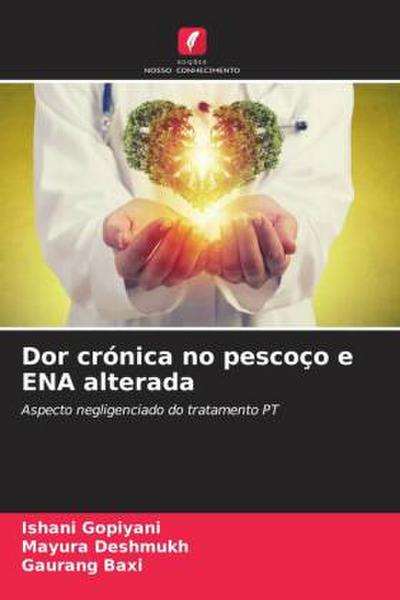 Dor crónica no pescoço e ENA alterada