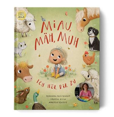 Miau, mäh, muh - ich hör dir zu