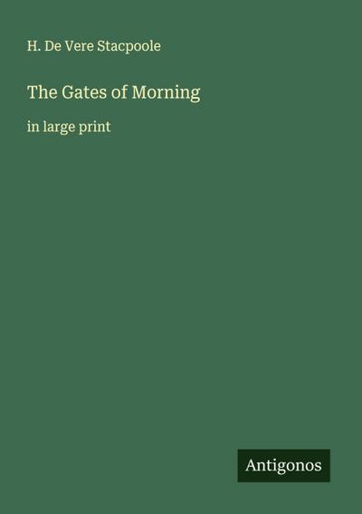The Gates of Morning