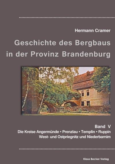 Cramer, H: Beiträge zur Geschichte des Bergbaus in der Provi