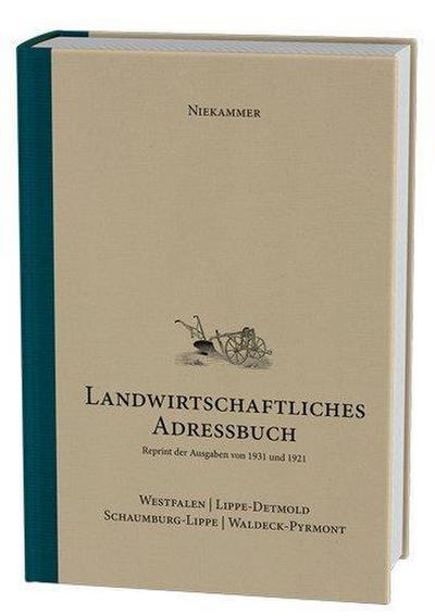 Niekammer’ s landwirtschaftliches Adressbuch Westfalen - Lippe-Detmold - Schaumburg-Lippe - Waldeck-Pyrmont