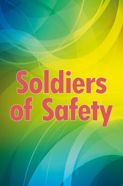 Soldiers of Safety