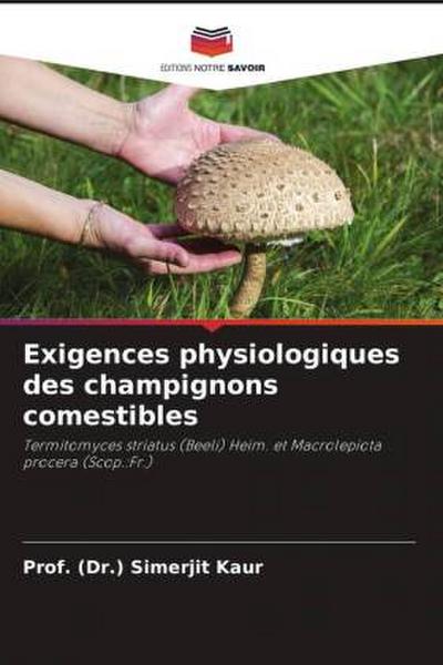 Exigences physiologiques des champignons comestibles