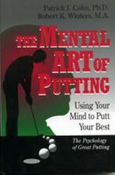 The Mental Art of Putting