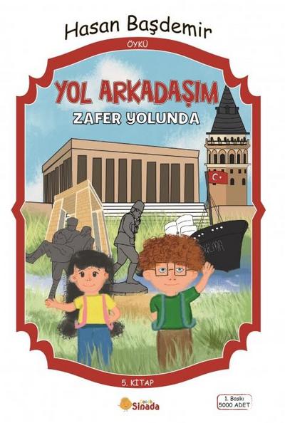 Yol Arkadasim Zafer Yolunda - 5. Kitap