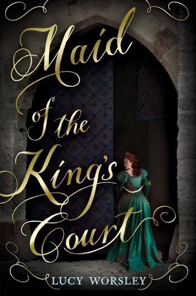 Maid of the King’s Court