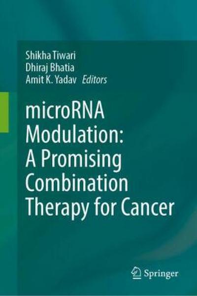 microRNA Modulation: A Promising Combination Therapy for Cancer