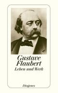 Gustave Flaubert - Leben und Werk