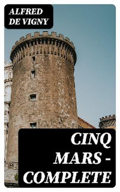 Cinq Mars — Complete