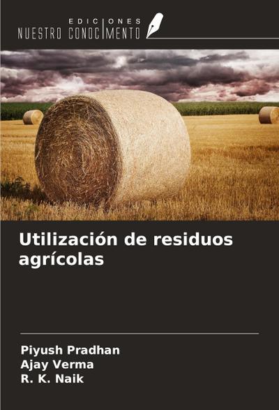 Utilización de residuos agrícolas