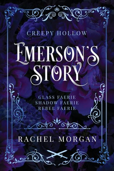 Emerson’s Story (Creepy Hollow Books 7, 8 & 9)
