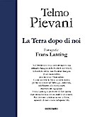La Terra dopo di noi