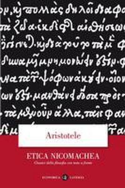 Etica Nicomachea. Testo greco a fronte