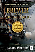 Brewer and The Portuguese Gold (Hornblower’s Legacy)