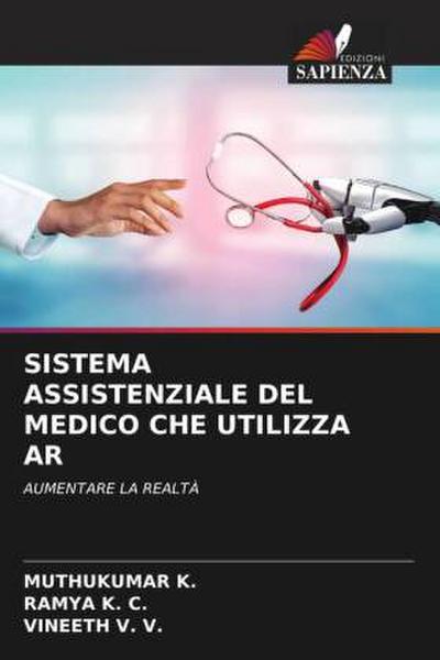 SISTEMA ASSISTENZIALE DEL MEDICO CHE UTILIZZA AR
