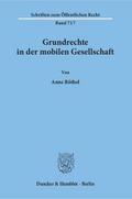 Grundrechte in der mobilen Gesellschaft.