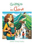 Christopher in China