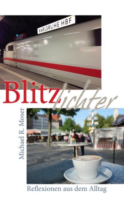 Blitzlichter