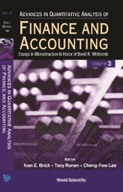 Advances In Quantitative Analysis Of Finance And Accounting (Vol. 3): Essays In Microstructure In Honor Of David K Whitcomb