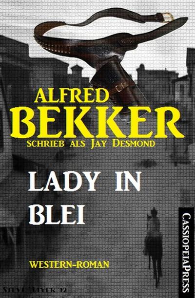 Bekker, A: Lady in Blei: Western-Roman