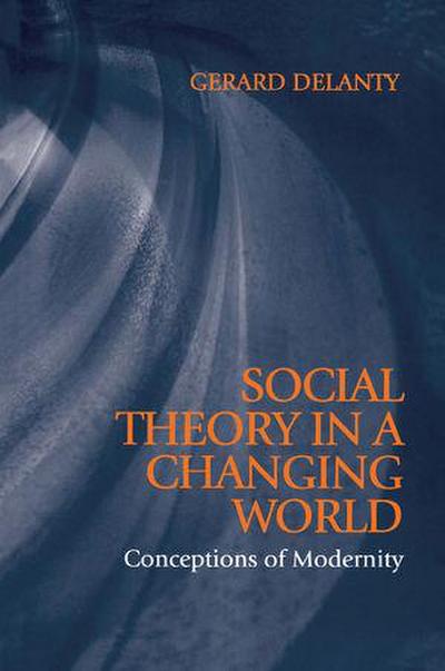 Social Theory in a Changing World