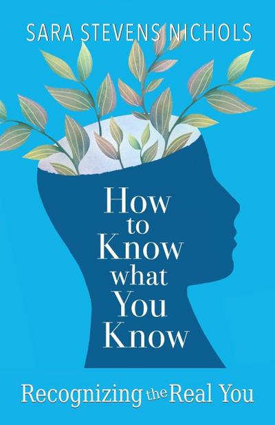 How to Know What You Know