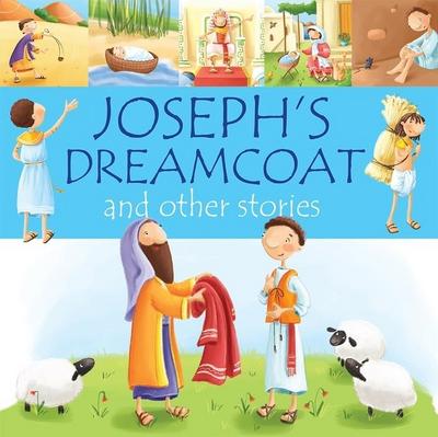 Joseph’s Dreamcoat and Other Stories