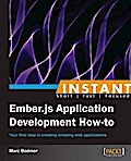 Instant Ember.js Application Development How-to