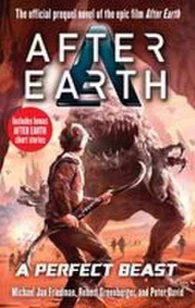 A Perfect Beast   After Earth