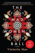 The Mad Women’s Ball
