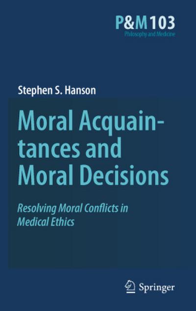 Moral Acquaintances and Moral Decisions