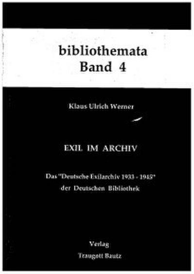 Exil im Archiv