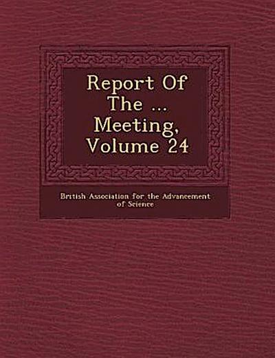 Report of the ... Meeting, Volume 24