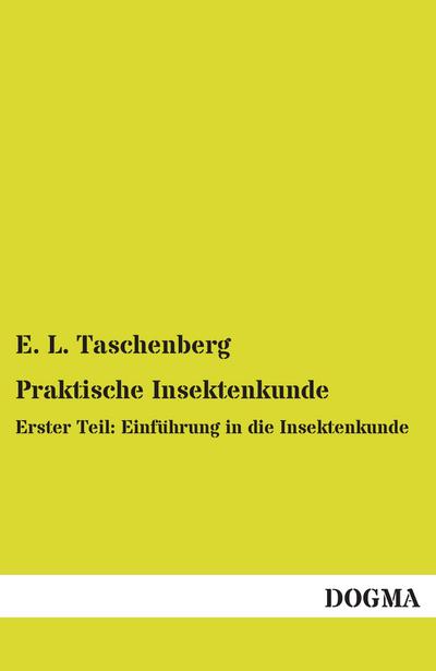 Praktische Insektenkunde