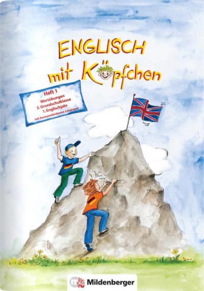 Englisch mit Köpfchen 3. Heft 1. Wortübungen