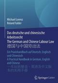 Das deutsche und chinesische Arbeitsrecht The Germ