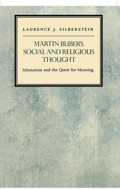 Martin Buber’s Social and Religious Thought