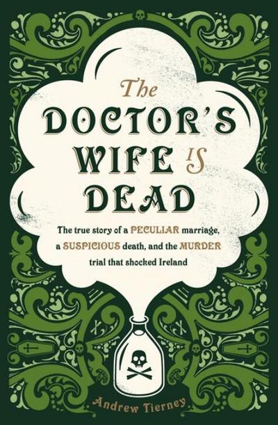 The Doctor’s Wife Is Dead
