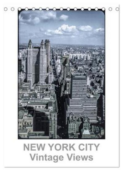 NEW YORK CITY - Vintage Views (Tischkalender 2026 DIN A5 hoch), CALVENDO Monatskalender