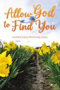 Allow God to Find You
