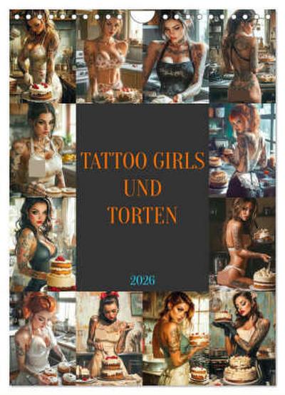 Tattoo Girls und Torten (Wandkalender 2026 DIN A4 hoch), CALVENDO Monatskalender