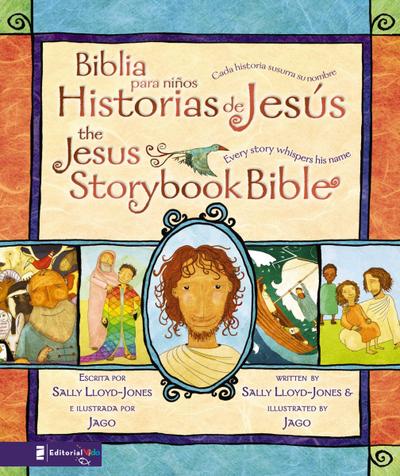 Biblia para niños, Historias de Jesús / The Jesus Storybook Bible