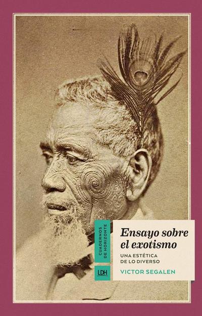 Ensayo sobre el exotismo : una estética de lo diverso