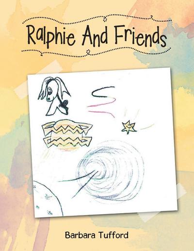 Ralphie and Friends
