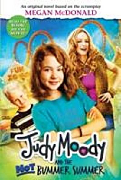 Judy Moody and the NOT Bummer Summer