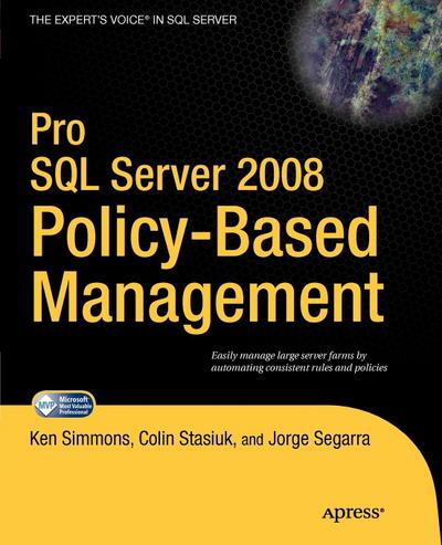 Pro SQL Server 2008 Policy-Based Management
