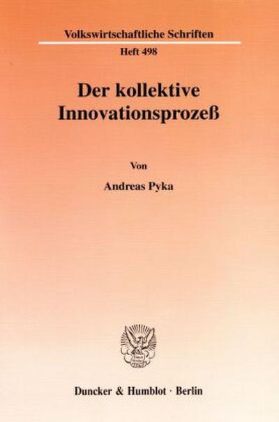 Der kollektive Innovationsprozeß.